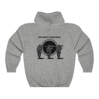 Without Masters Hoodie