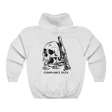 Compliance Kills Hoodie